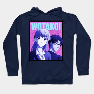 Wotakoi: Love Is Hard for Otaku Hoodie